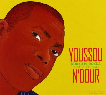 Youssou N\'dour: Rokku Mi Rokka (Give And Take) [2CD]