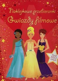 Naklejkowe przebieranki. Gwiazdy filmowe [KSIĄŻKA]