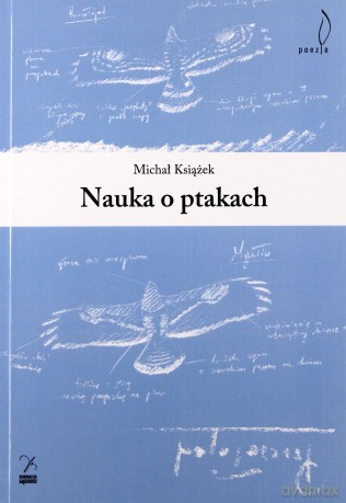 Nauka o ptakach - Michał Książek [KSIĄŻKA]