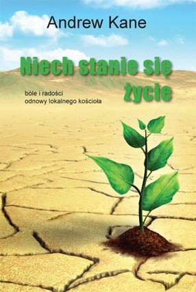Niech stanie się życie [KSIĄŻKA]