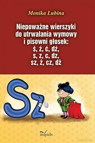 Niepoważne wierszyki do utrwalania wymowy [KSIĄŻKA]