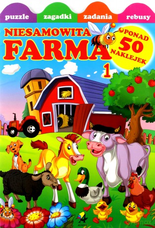 Niesamowita farma. Naklejki i zabawy [KSIĄŻKA]