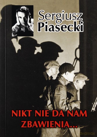 Nikt nie da nam zbawienia [KSIĄŻKA]