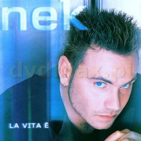Nek: La Vita E [CD]