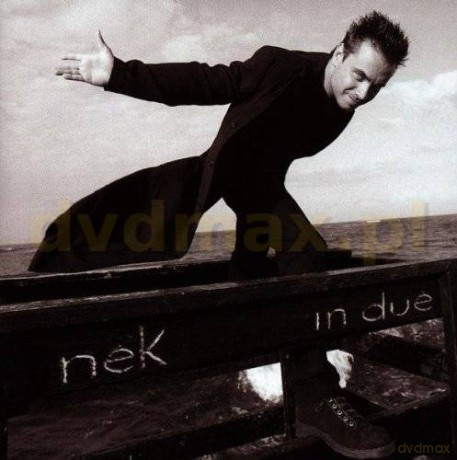 Nek: In Due [CD]