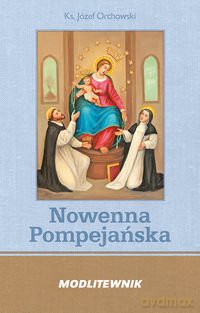 Nowenna Pompejańska i Różaniec [KSIĄŻKA]
