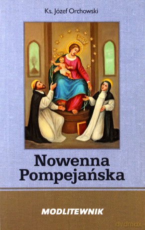 Nowenna Pompejańska i Różaniec [KSIĄŻKA]