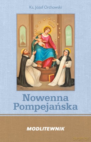 Nowenna Pompejańska i Różaniec (twarda) [KSIĄŻKA]