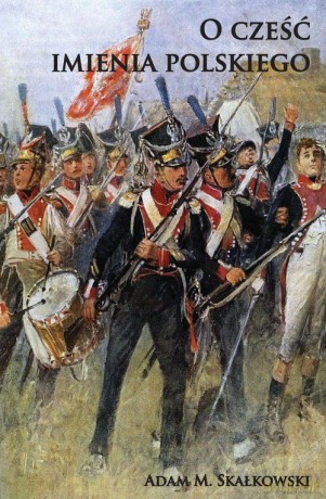 O cześć imienia polskiego [KSIĄŻKA]