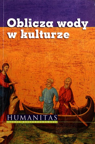 Oblicza wody w kulturze [KSIĄŻKA]