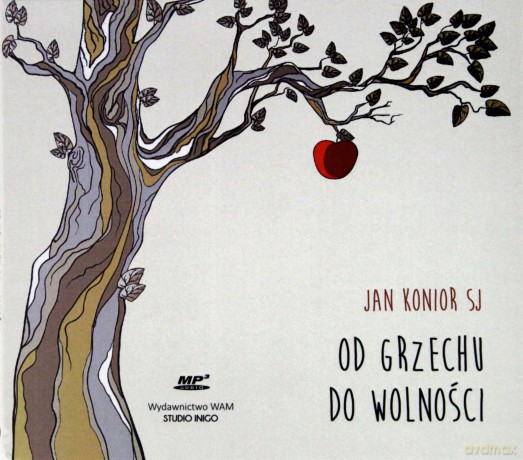 Od grzechu do wolności [AUDIOBOOK]
