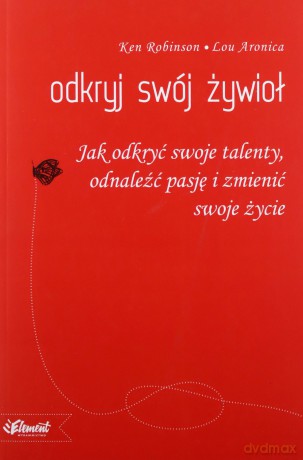 Odkryj swój Żywioł [KSIĄŻKA]