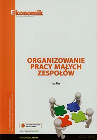 Organizowanie pracy małych zespołów podręcznik [KSIĄŻKA]
