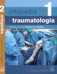 Ortopedia i traumatologia. (Tom 1-2) [KSIĄŻKA]
