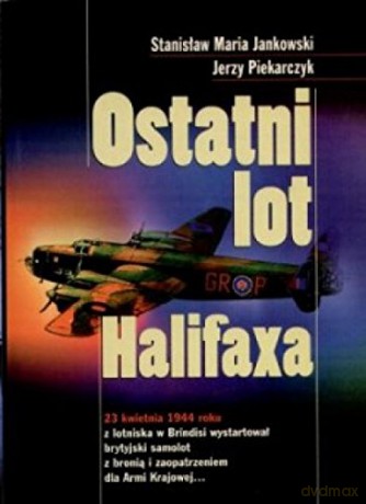Ostatni lot Halifaxa [KSIĄŻKA]