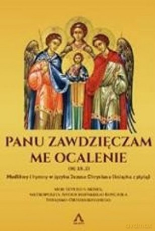 Panu zawdzięczam me ocalenie [KSIĄŻKA]+[CD]