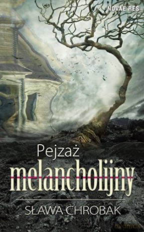 Pejzaż melancholijny [KSIĄŻKA]
