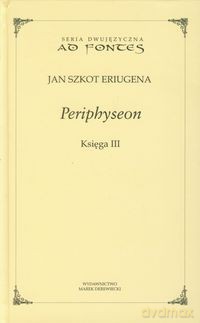 Periphyseon Księga 3 [KSIĄŻKA]