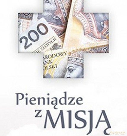 Pieniądze z misją [KSIĄŻKA]