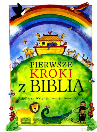 Pierwsze kroki z Biblią [KSIĄŻKA]