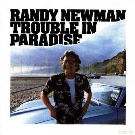 Randy Newman: Trouble In Paradise [CD]
