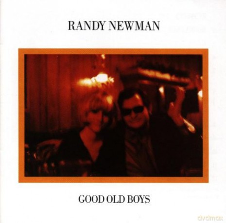Randy Newman: Good Old Boys [CD]