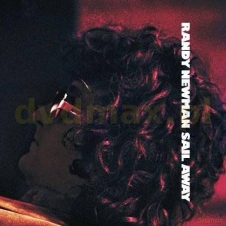 Randy Newman: Sail Away (Expanded&Remastered) [CD]