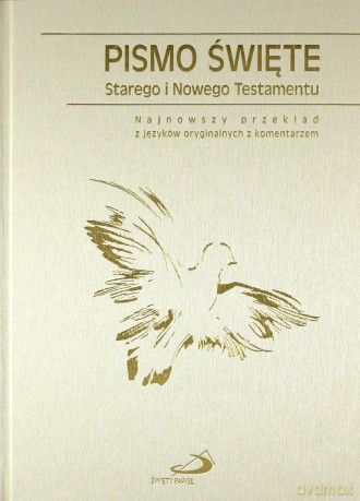 Pismo Święte Stary Testament i Nowy Testament (biała oprawa, paginatory) [KSIĄŻKA]