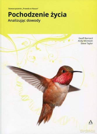 Pochodzenie życia. Analizując dowody [KSIĄŻKA]