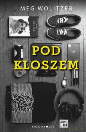 Pod kloszem [KSIĄŻKA]