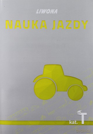 Podręcznik kierowcy kategoria T [KSIĄŻKA]