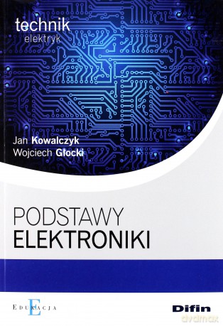 Podstawy elektroniki [KSIĄŻKA]
