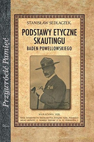 Podstawy etyczne skautingu [KSIĄŻKA]