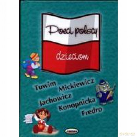 Poeci polscy dzieciom [KSIĄŻKA]