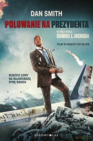 Polowanie na prezydenta [KSIĄŻKA]