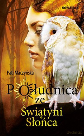 Południca ze Świątyni Słońca [KSIĄŻKA]