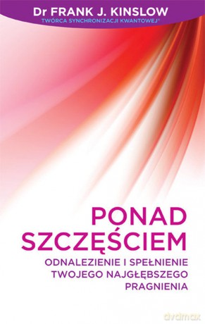 Ponad Szczęściem [KSIĄŻKA]
