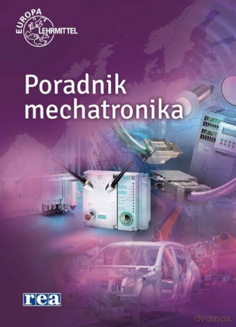 Poradnik mechatronika [KSIĄŻKA]