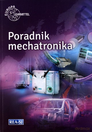 Poradnik mechatronika [KSIĄŻKA]