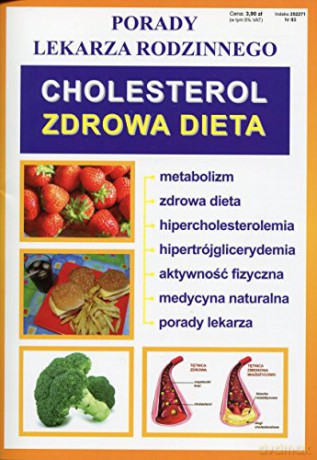 Porady lekarza rodzinnego. Cholesterol [KSIĄŻKA]