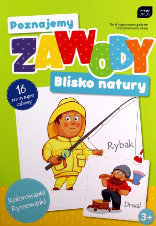Poznajemy zawody. Blisko natury [KSIĄŻKA]