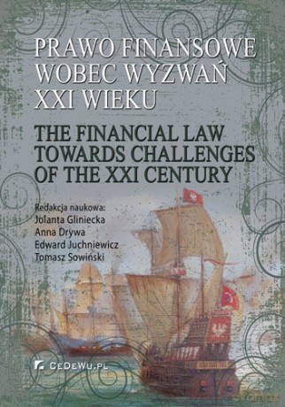 Prawo finansowe wobec wyzwań XXI wieku [KSIĄŻKA]