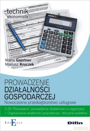 Prowadzenie działalności gospodarczej. A.35.1 [KSIĄŻKA]