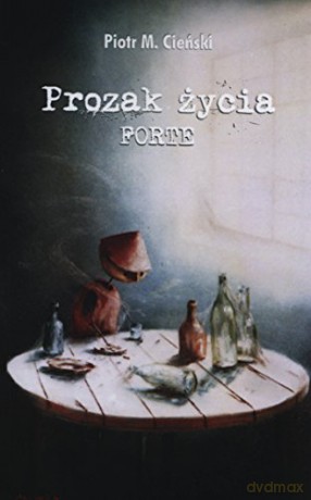 Prozak życia. Forte [KSIĄŻKA]