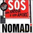 Nomadi: Sos Con Rabbia E Con... [CD]