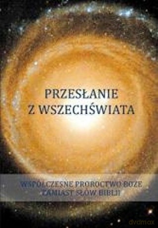 Przesłanie z wszechświata (Tom 1) [KSIĄŻKA]