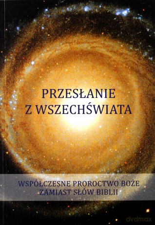 Przesłanie z wszechświata (Tom 1) [KSIĄŻKA]