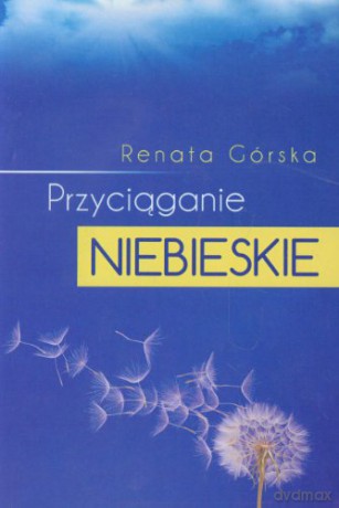 Przyciąganie niebieskie [KSIĄŻKA]