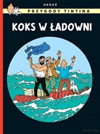 Przygody Tintina (Tom 19) Koks w ładowni [KOMIKS]