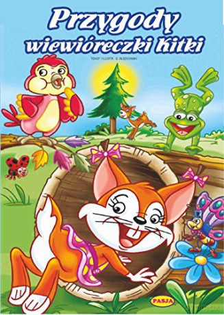 Przygody wiewióreczki Kitki [KSIĄŻKA]
